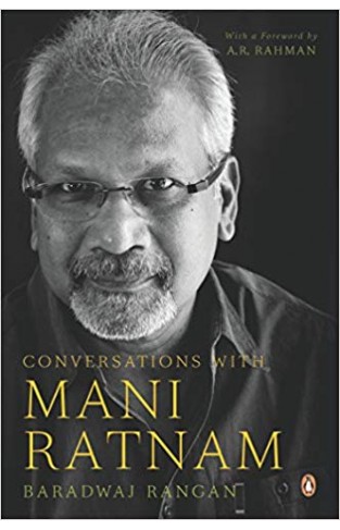 Conversations with Mani Ratnam