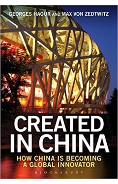 Created in China: How China is Becoming a Global Innovator