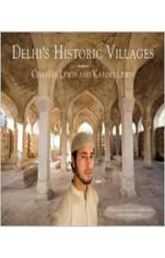 Delhi's Historic Villages