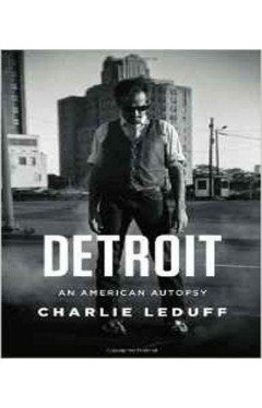 Detroit: An American Autopsy
