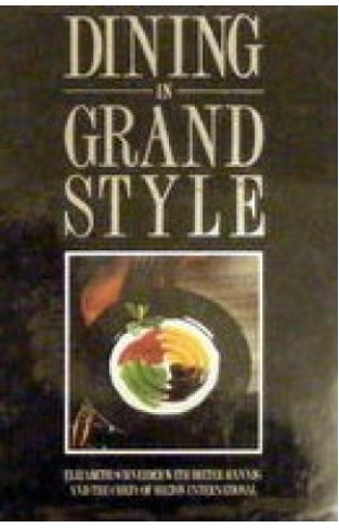Dining in Grand Style