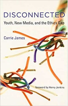 Disconnected: Youth, New Media, and the Ethics Gap 