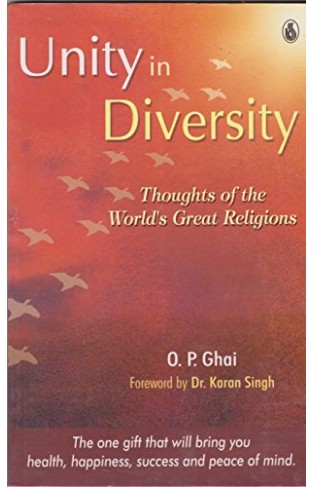 Unity in Diversity - Thoughts of the World's Great Religions