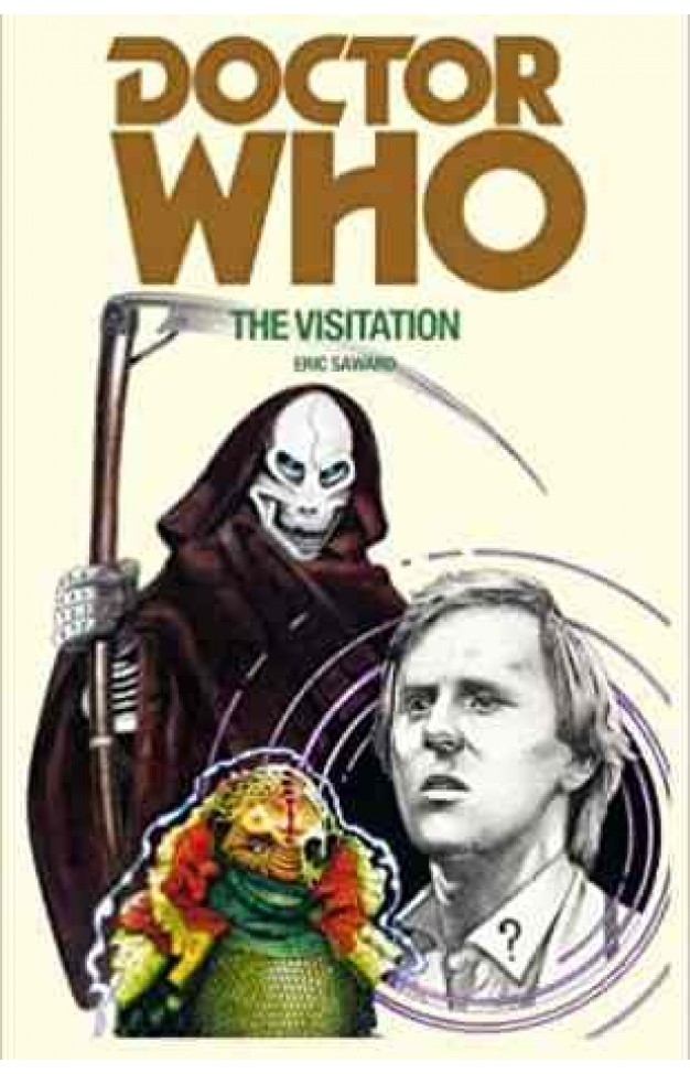 Doctor Who The Visitation ; Doctor Who The Visitation ;