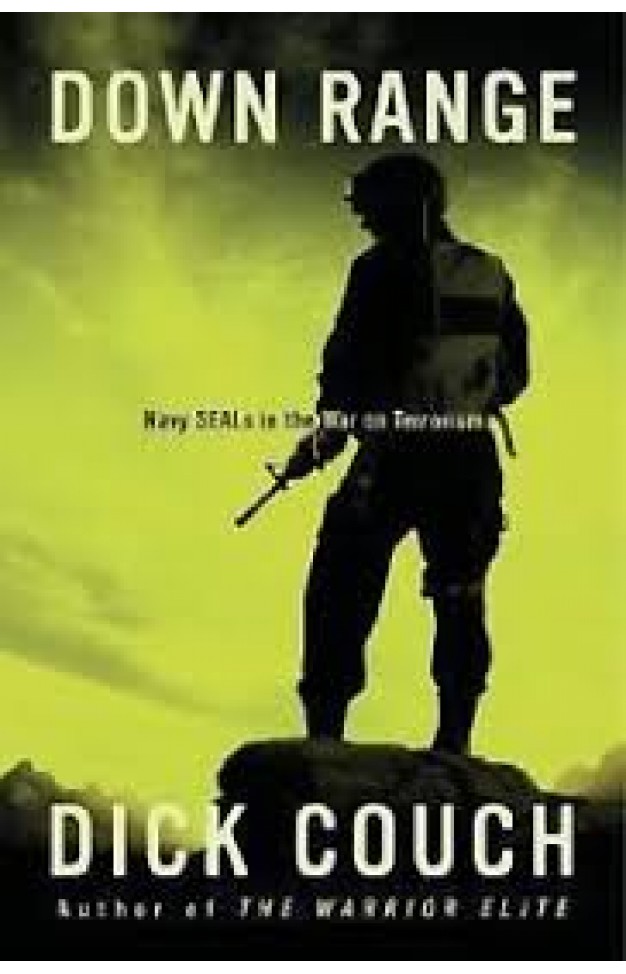 Down Range: Navy Seals in the War on Terrorism