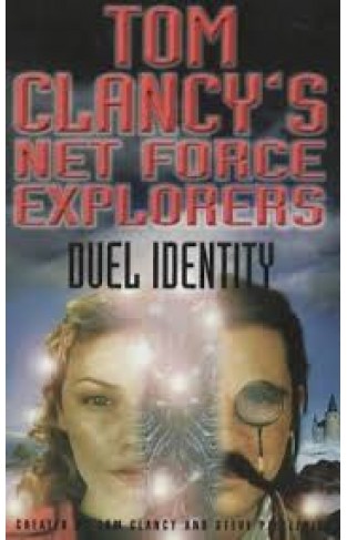 Duel Identity (Tom Clancy's Net Force Explorers)