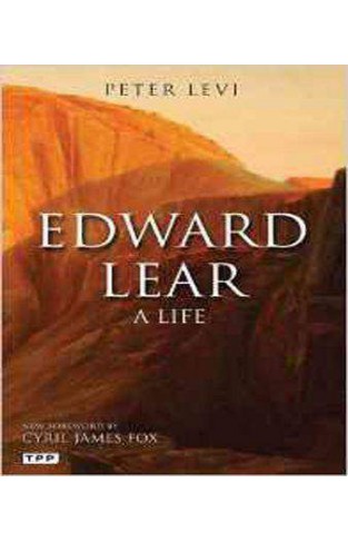 Edward Lear: A Life