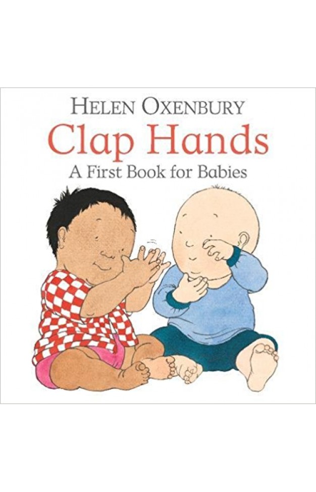 Clap Hands A First Book for Babies