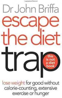 Escape the Diet Trap