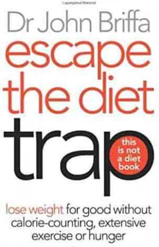 Escape the Diet Trap