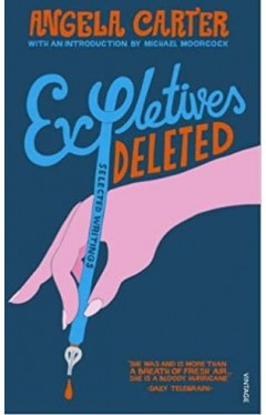 Expletives Deleted Selected Writings 