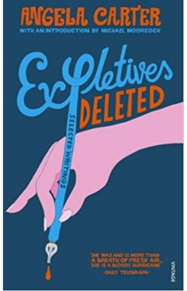 Expletives Deleted Selected Writings 