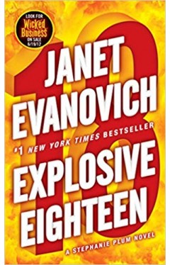 Explosive Eighteen: A Stephanie Plum Novel