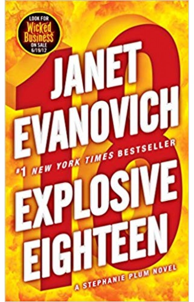 Explosive Eighteen: A Stephanie Plum Novel