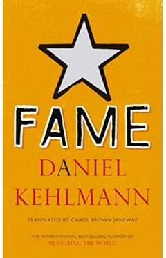 Fame A Novel in Nine Episodes