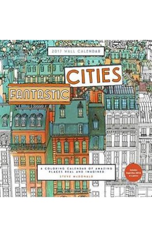 Fantastic Cities 2017 Wall Calendar