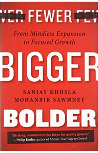 Fewer bigger bolder  