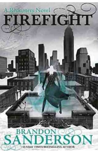 Firefight A Reckons Novel 