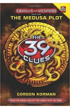 The 39 Clues Cahills vs Vespers Book 1: The Medusa Plot