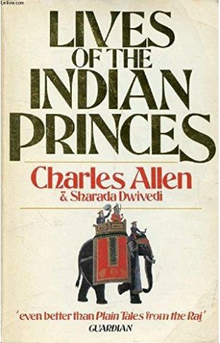 Lives of the Indian Princes (Arena Books)