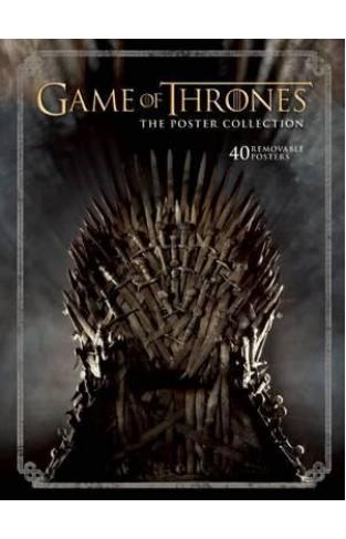 Game of Thrones: The Poster Collection