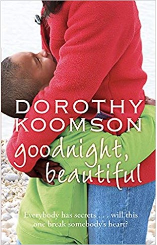 Goodnight Beautiful: Everybody has secrets  will this one break somebodys heart?