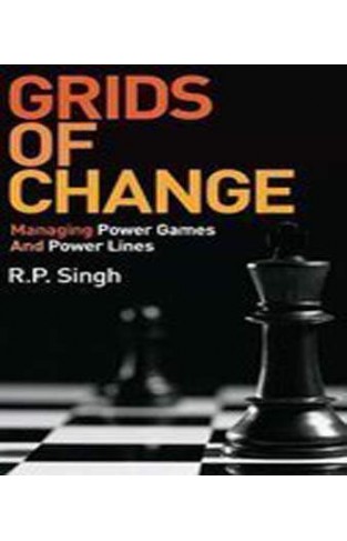Grids of Change: Managing Power Games and Power Lines