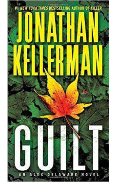 Guilt: An Alex Delaware Novel