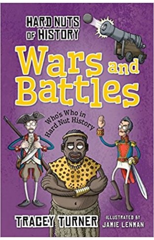 Hard Nuts of History Wars and Battles
