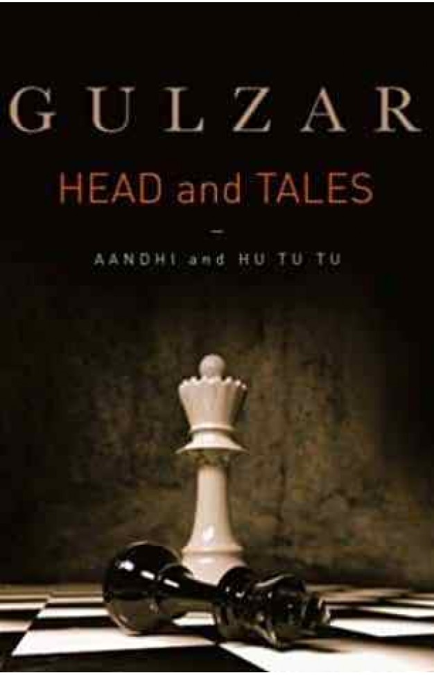 Head and Tales : Aandhi and Hu Tu Tu