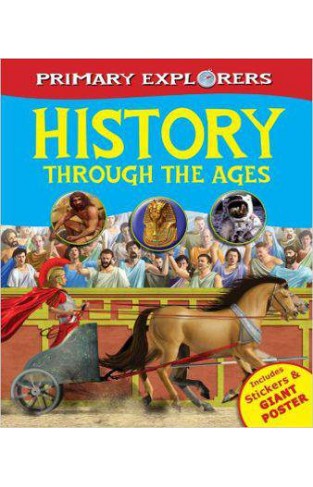 History Through the Ages Primary Explorers