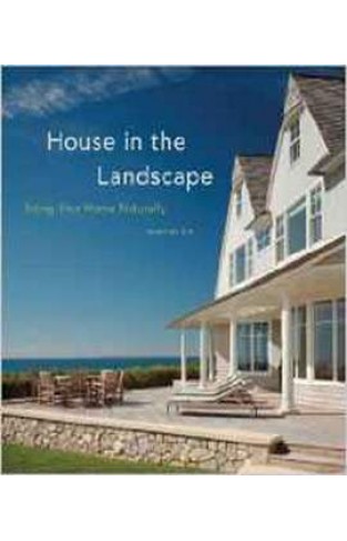 House in the Landscape: Siting Your Home Naturally