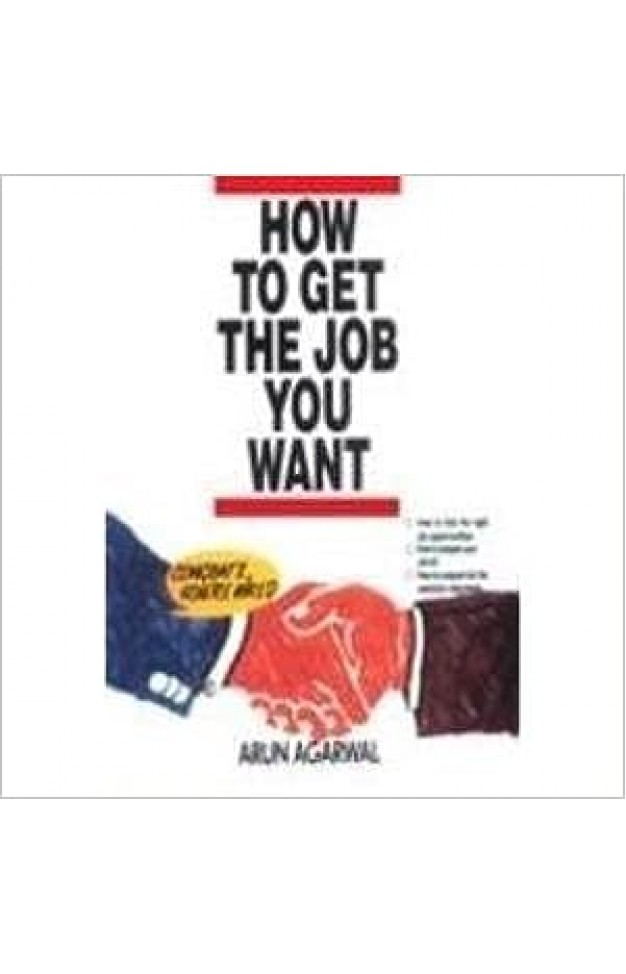 How To Get The Job You Want