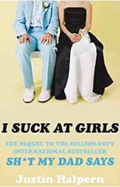 I Suck at Girls 