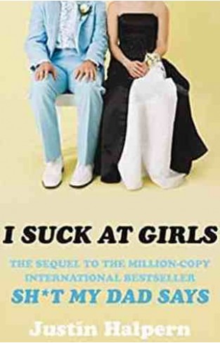 I Suck at Girls 