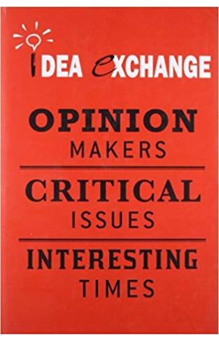Idea Exchange Opinion Makers Critical Issues Interesting Times