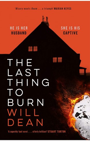 The Last Thing to Burn: Gripping and unforgettable