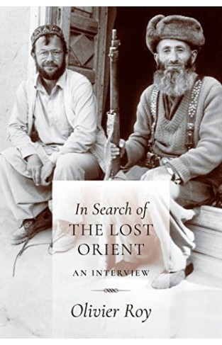 In Search of the Lost Orient