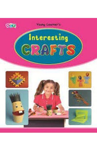 Interesting Crafts