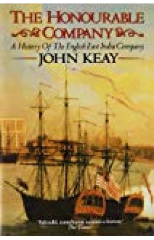 Harper The Honourable Company [paperback] [jan 01, 2011] John Keay