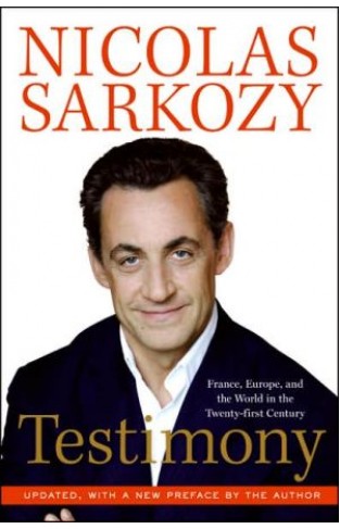 Testimony: France, Europe, And The World In The Twenty-first Century
