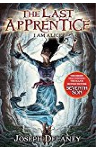 The Last Apprentice: I Am Alice (book 12)