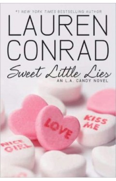 Sweet Little Lies: An L.a. Candy Novel