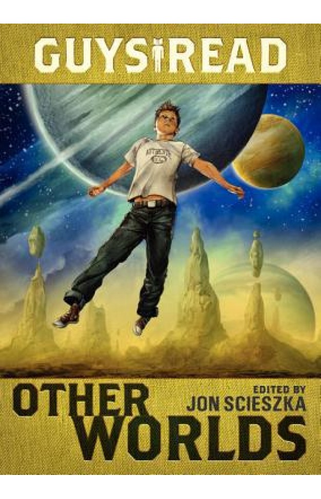 Guys Read: Other Worlds