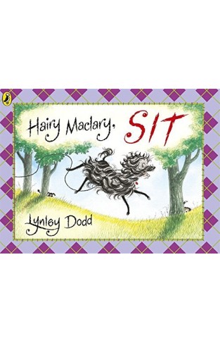 Hairy Maclary, Sit (hairy Maclary And Friends)