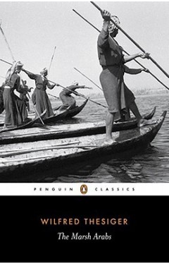 The Marsh Arabs (penguin Classics)