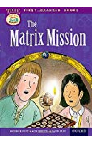Oxford Reading Tree Read With Biff, Chip And Kipper: Level 11 First Chapter Books: The Matrix Mission