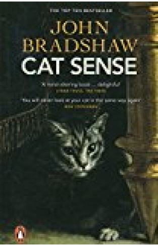 Cat Sense : The Feline Enigma Revealed