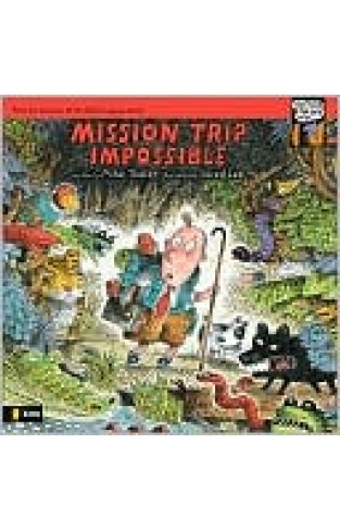 Mission Trip Impossible (tales From The Back Pew)