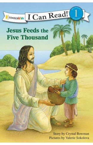 Jesus Feeds The Five Thousand (i Can Read! / Bible Stories)